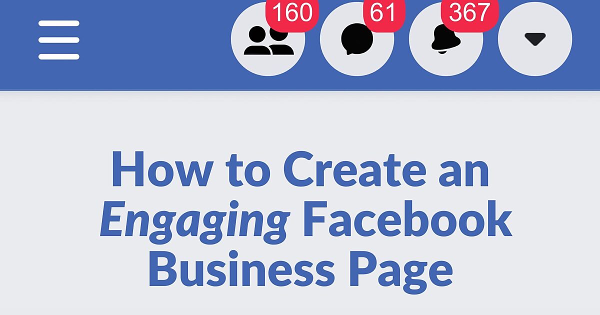 How to Design an Engaging Facebook Business Page [+ Tips]